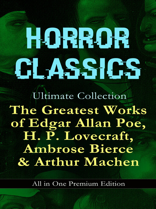 Title details for Horror Classics Ultimate Collection by H. P. Lovecraft - Wait list